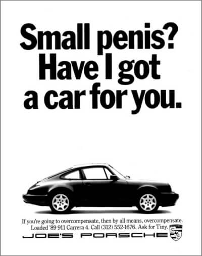 Главный слоган всем понятен и так, а вот подпись мелким шрифтом гласит: «Уж если вы склонны к гиперкомпенсации, тогда не ограничивайте себя в средствах» статья